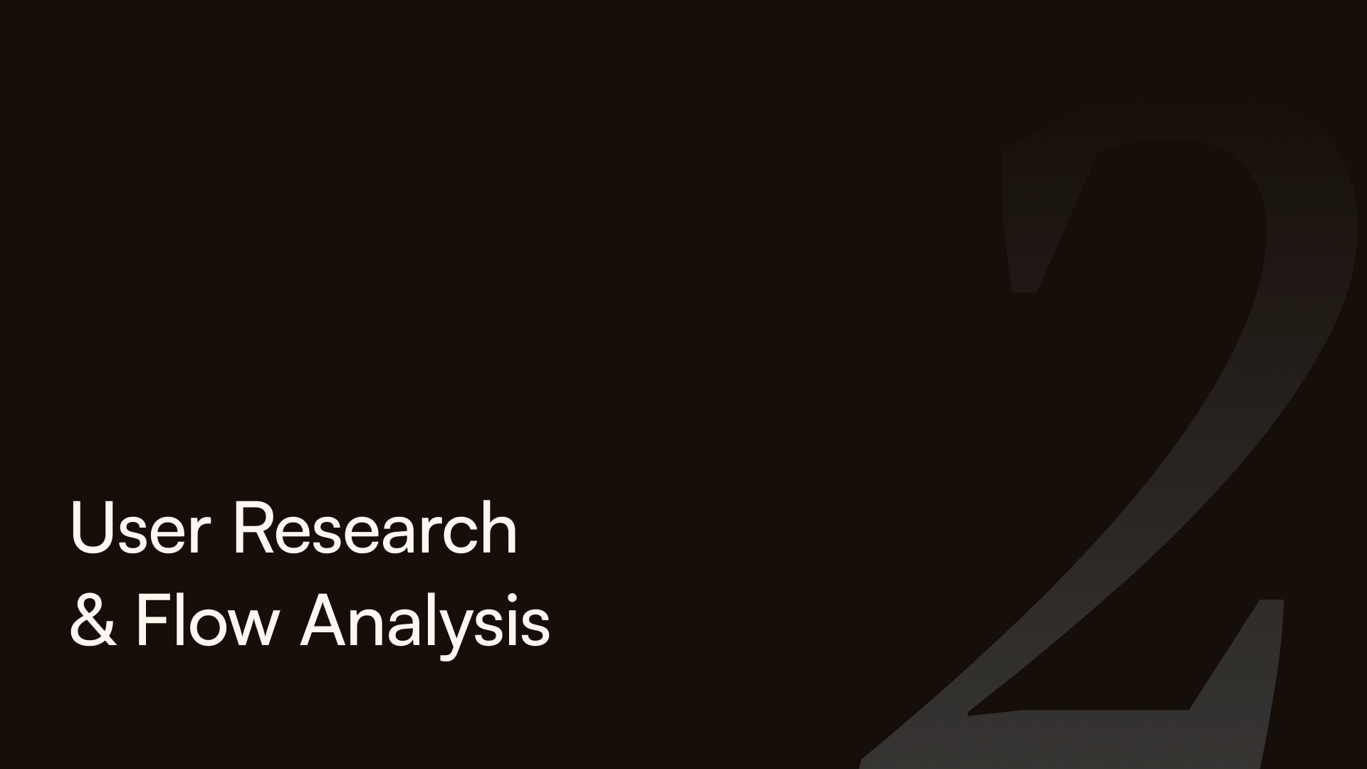 User research and flow analysis section